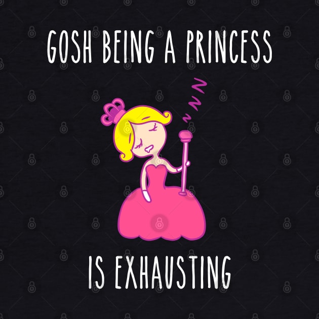 Gosh Being A Princess Is Exhausting by hothippo